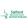 Salford Mennonite Church Sermon Podcast artwork