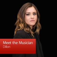 Dillon: Meet the Musician podcast