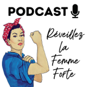 Réveillez la femme forte - Virginie Pastry