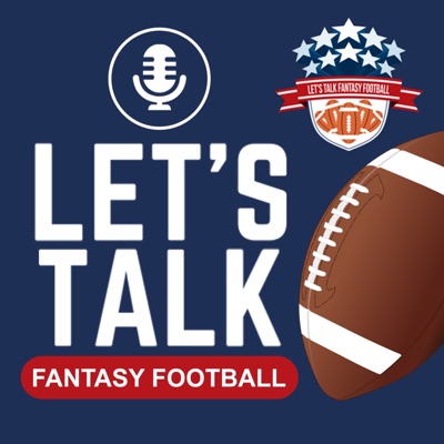 Let's Talk Fantasy Football Let's Talk Fantasy Football