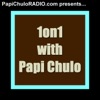 1on1 with Papi Chulo [Episodes 1-50] artwork