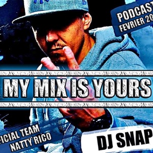 My Mix Is Yours ( Podcast Fevrier 2014 )