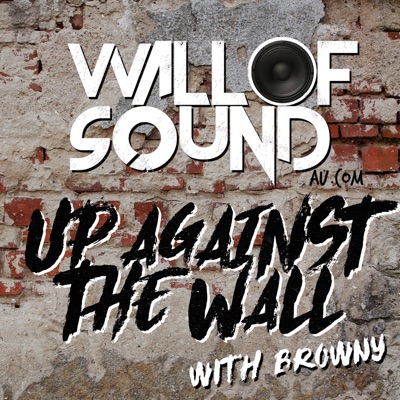 Wall of Sound: Up Against The Wall Wall of Sound: Up Against The Wall