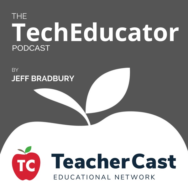 The TechEducator Podcast Artwork