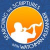 Searching the Scriptures with Watchman Alexander artwork