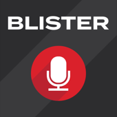 BLISTER Podcast - BLISTER