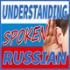Understanding Spoken Russian – Learn Russian Ep. 20