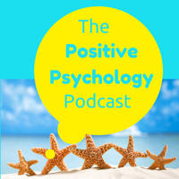 The Positive Psychology Podcast - Bringing the Science of Happiness to your Earbuds with Kristen Truempy podcast