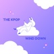 The Kpop Wind Down