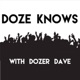 Doze Knows Podcast