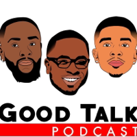 Good Talk Podcast podcast