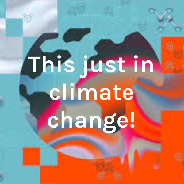 This just in climate change! Artwork