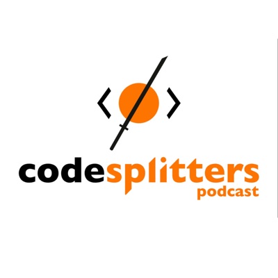 Codesplitters Podcast