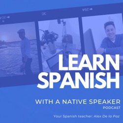 Learn Spanish Podcast: How to Use The Idiom 