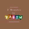 3 Minutes in Faith artwork