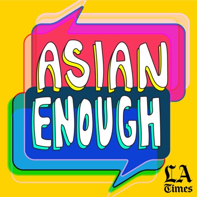 Asian Enough Asian Enough