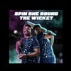 Spin One Round The Wicket artwork