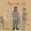 I Hate This Job artwork