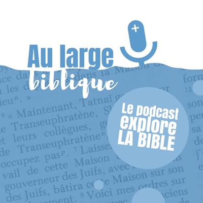Au large biblique Au large biblique