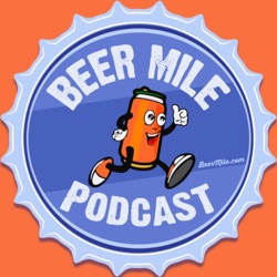 Ep117 - Developing a Beer Mile Beer with Two Brothers Brewing + Previewing the Favorites for the 2023 Beer Mile World Classic