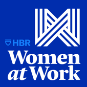 Women at Work - Harvard Business Review