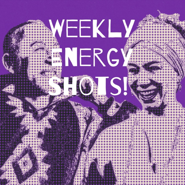 Weekly Energy Shots! Artwork