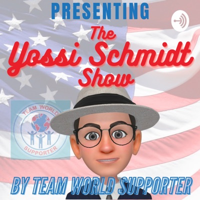 The Yossi Schmidt Show The Yossi Schmidt Show