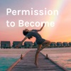 Permission to Become artwork