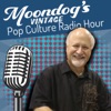 Moondog's Pop Culture Radio Hour artwork