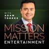 Mission Matters Entertainment with Adam Torres artwork