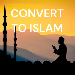 CONVERT TO ISLAM