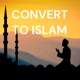Convert to Islam