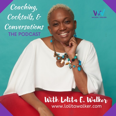 Coaching, Cocktails, & Conversations Coaching, Cocktails, & Conversations