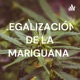 LEGALIZACIÓN DE LA MARIGUANA