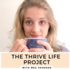 The Thrive Life Project Podcast artwork