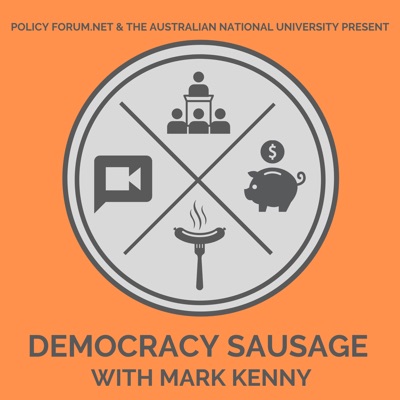 Democracy Sausage with Mark Kenny Democracy Sausage with Mark Kenny