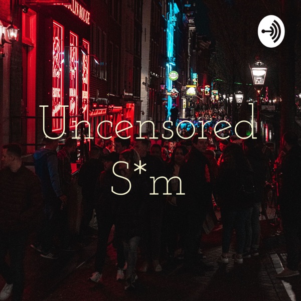 Uncensored S*m Artwork