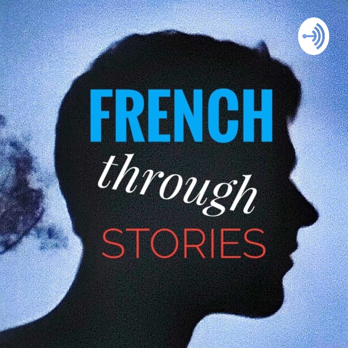 French Through Stories Podcast Podtail