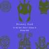 In The End: There's Always A Disney God artwork