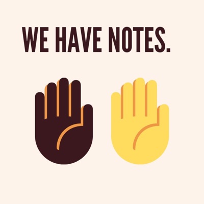 We Have Notes We Have Notes