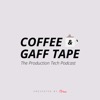 Coffee & Gaff Tape