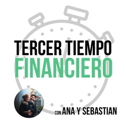 Tercer Tiempo Financiero - Camino Financiero - Finanzas Personales