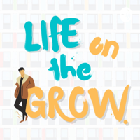 Life on the Grow podcast