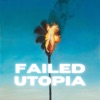 Failed Utopia artwork