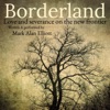 Borderland: Love and severance on the new frontier artwork