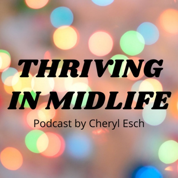 Thriving In Midlife Artwork