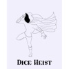 Dice Heist Podcast artwork