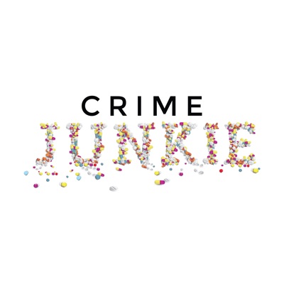 Crime Junkie Crime Junkie