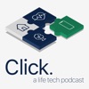 ClickCast - a life tech podcast artwork