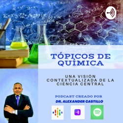 Tópicos de Química. Una visión contextualizada de la Ciencia central.